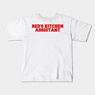 Red's Kitchen Assistant Kids T-Shirt